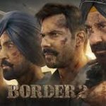 ‘धुरंधर’ के बाद अब ‘बॉर्डर 2’ भी खाड़ी देशों में नहीं होगी रिलीज, पाकिस्तान के खिलाफ बयानबाजी बनी वजह?