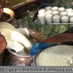 गर्मी के मौसम में पाना चाहते है सुकून, तो दादर की 100 साल पुरानी प्रसिद्ध डेयरी लस्सी जरूर ट्राय करें