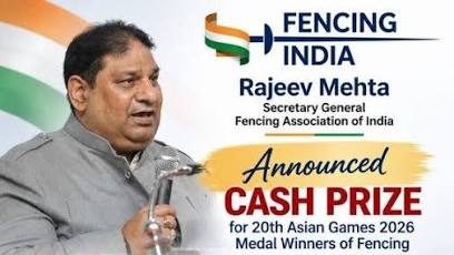 तलवारबाजी में पदक विजेताओं के लिए फेंसिंग एसोसिएशन ऑफ इंडिया ने घोषित किए नकद पुरस्कार